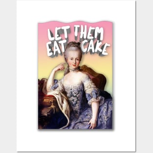 Marie Antoinette 'Let Them Eat Cake' Design Posters and Art